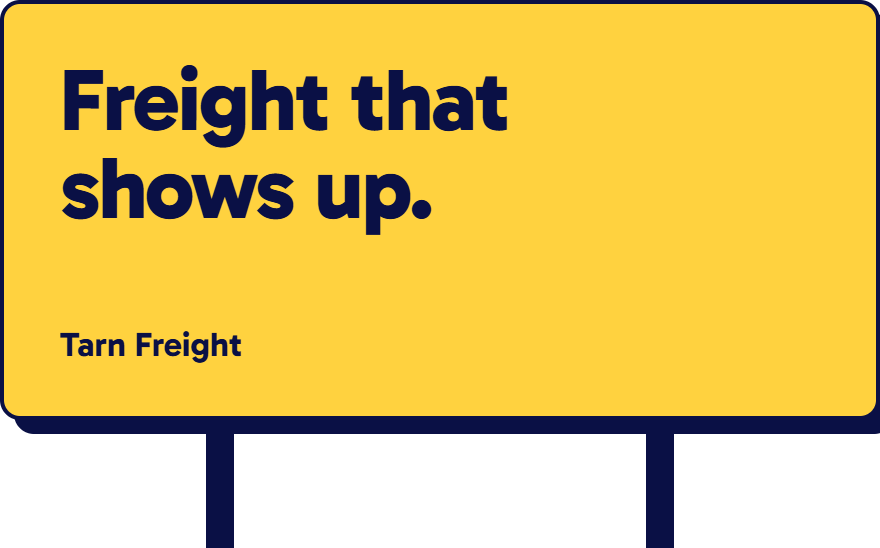 Example billboard reading Freight that shows up